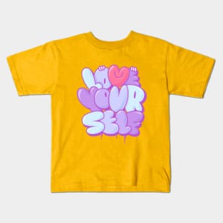 love your self Kids T-Shirt